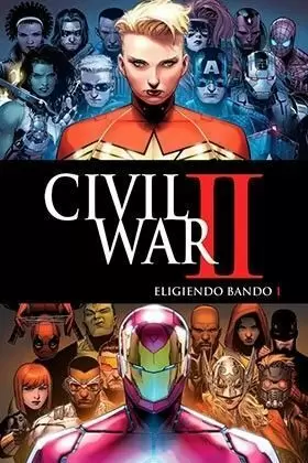 CIVIL WAR II. ELIGIENDO BANDO 01