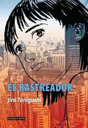 EL RASTREADOR - JIRO TANIGUCHI