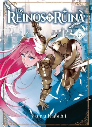 LOS REINOS DE LA RUINA 06