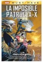 MARVEL MUST-HAVE IMPOSIBLE PATRULLA-X 10: COMPLEJO MESIAS