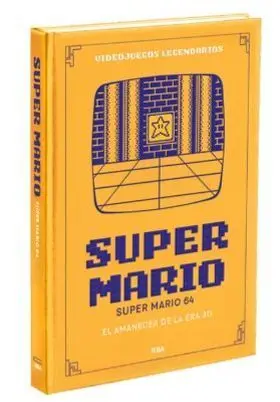 VIDEOJUEGOS LEGENDARIOS 17: SUPER MARIO 64