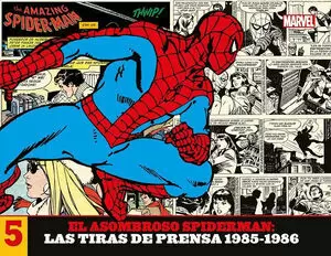 EL ASOMBROSO SPIDERMAN. LAS TIRAS DE PRENSA 5 1985 1986