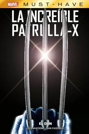 MARVEL MUST HAVE INCREIBLE PATRULLA-X 1 EL DON