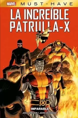 MARVEL MUST HAVE INCREIBLE PATRULLA-X 2 IMPARABLE