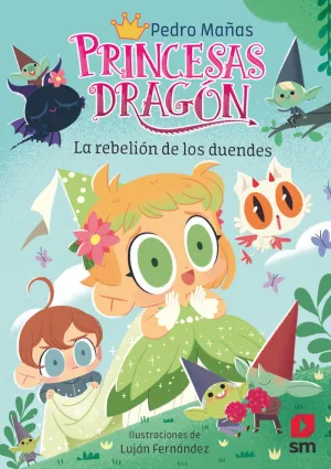PRINCESAS DRAGON 17 LA REBELION DE LOS DUENDES