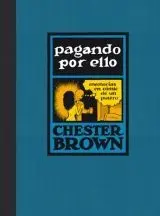 PAGANDO POR ELLO. MEMORIAS EN COMIC DE UN PUTERO (
