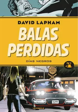 BALAS PERDIDAS 04. DIAS NEGROS