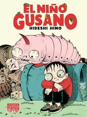 EL NIÑO GUSANO ( 6ª EDICION )