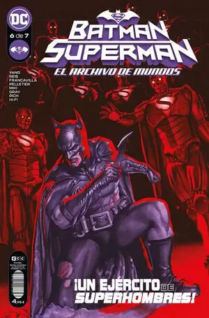 BATMAN/SUPERMAN: EL ARCHIVO DE MUNDOS NUM. 6 DE 7