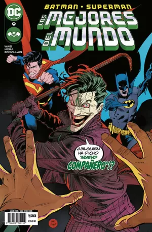 BATMAN/SUPERMAN: LOS MEJORES DEL MUNDO NÚM. 09