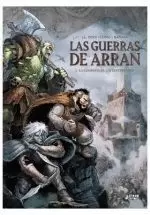 LAS GUERRAS DE ARRAN 01: LA COMPAÑIA DE LOS DESTERRADOS