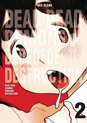 DEAD DEAD DEMONS DEDEDEDE DESTRUCTION 02 - INIO ASANO