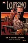 LOBEZNO: EL VIEJO LOGAN (MARVEL DELUXE)
