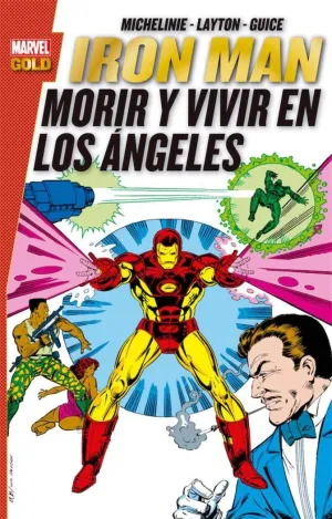MARVEL GOLD: IRON MAN. VIVIR O MORIR EN LOS ÁNGELES