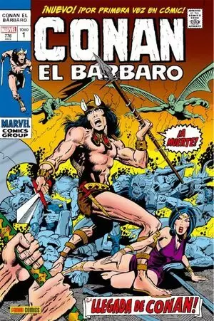 CONAN EL BARBARO: LA ETAPA MARVEL ORIGINAL 01. Â¡LLEGA CONAN EL BARBARO!