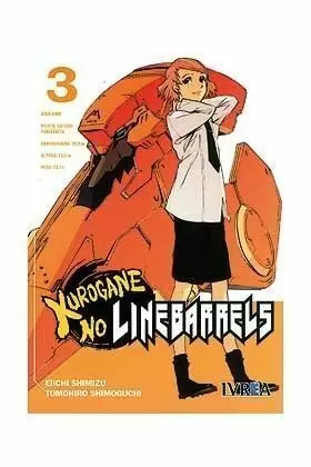 KUROGANE NO LINEBARRELS 03 (COMIC)