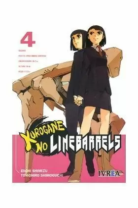 KUROGANE NO LINEBARRELS 04 (COMIC)