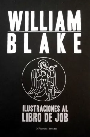 WILLIAM BLAKE: ILUSTRACIONES AL LIBRO DE JOB