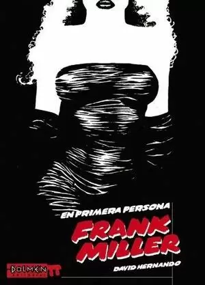 EN PRIMERA PERSONA: FRANK MILLER