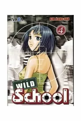 WILD SCHOOL 04 (COMIC) (ULTIMO)