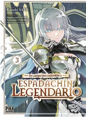 DE CAMPESINO CUARENTÓN A ESPADACHÍN LEGENDARIO, 3