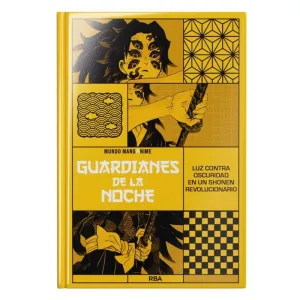 COLECCIÓN MUNDO MANGANIME VOL. 06: GUARDIANES DE LA NOCHE