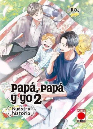 PAPA, PAPA Y YO: NUESTRA HISTORIA 02