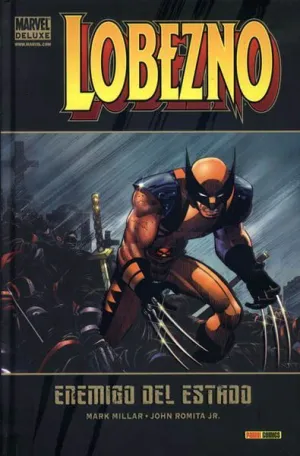 LOBEZNO VOL. 01: ENEMIGO DEL ESTADO MARVEL DELUXE