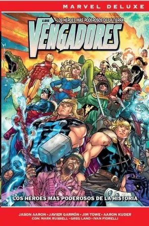LOS VENGADORES DE JASON AARON VOL. 07: LOS HÉROES MÁS PODEROSOS DE LA HISTORIA