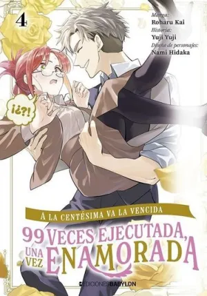 A LA CENTÉSIMA VA LA VENCIDA 04: 99 VECES EJECUTADA, UNA VEZ ENAMORADA 01
