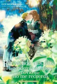 REVIVIENDO MIS DÍAS EN LA ACADEMIA DE MAGIA CON UN NOVIO 01