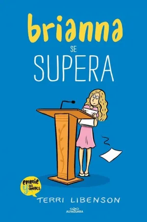 BRIANNA SE SUPERA (EMMIE & SUS AMIGOS VOL. 04)