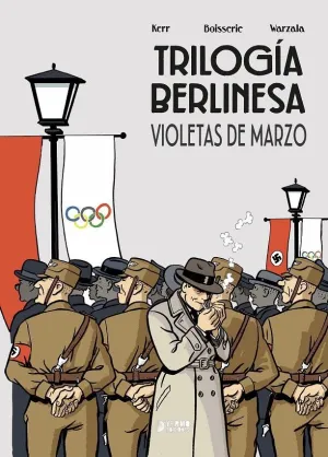 TRILOGIA BERLINESA VOL. 01 : VIOLETAS DE MARZO