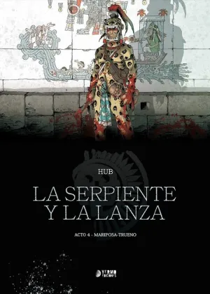 SERPIENTE Y LA LANZA VOL. 04: MARIPOSA-TRUENO