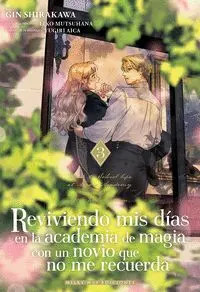 REVIVIENDO MIS DÍAS EN LA ACADEMIA DE MAGIA CON UN NOVIO 3