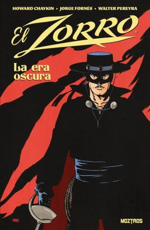 EL ZORRO VOL. 01: LA ERA OSCURA