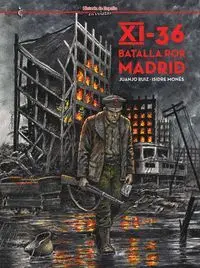 XI-36: BATALLA POR MADRID